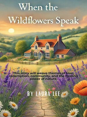 cover image of When the Wildflowers Speak